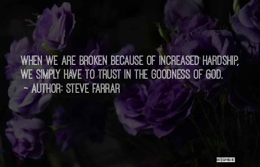 Broken Trust Quotes By Steve Farrar