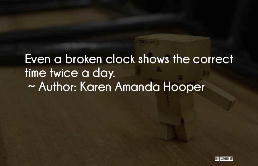 Broken Twice Quotes By Karen Amanda Hooper