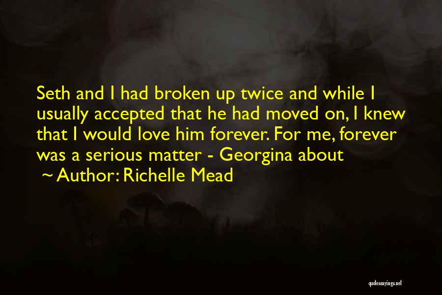 Broken Twice Quotes By Richelle Mead