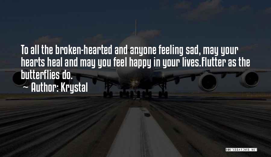 Broken Up Sad Quotes By Krystal