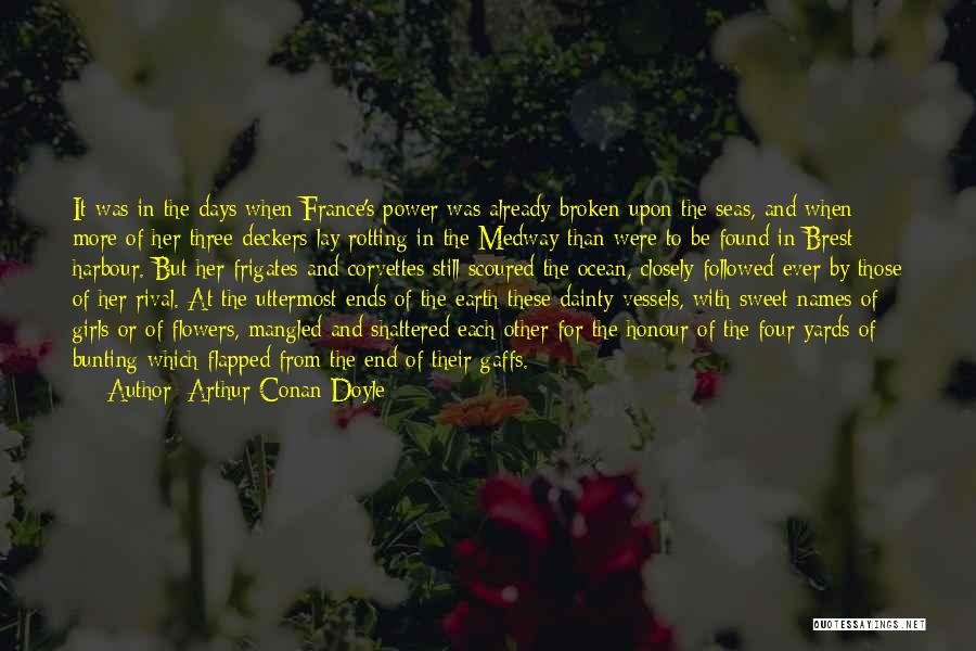 Broken Vessels Quotes By Arthur Conan Doyle