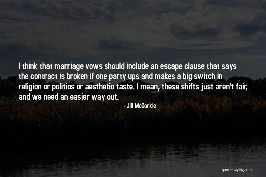 Broken Vows Quotes By Jill McCorkle Broken Vows Quotes By Jill McCorkle