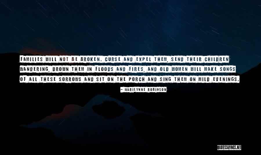 Broken Women Quotes By Marilynne Robinson Broken Women Quotes By Marilynne Robinson