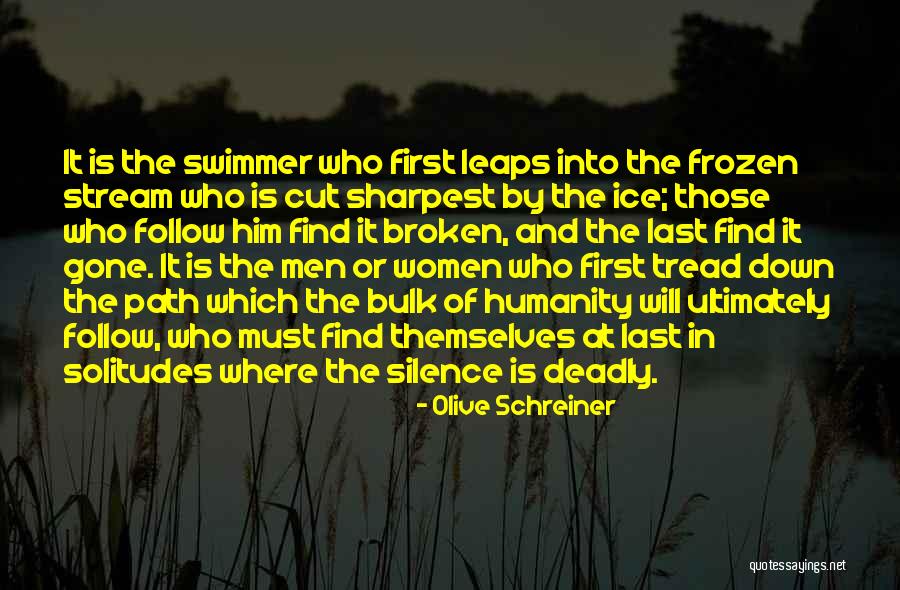 Broken Women Quotes By Olive Schreiner Broken Women Quotes By Olive Schreiner