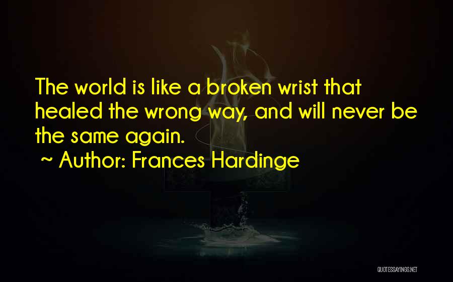 Broken Wrist Quotes By Frances Hardinge