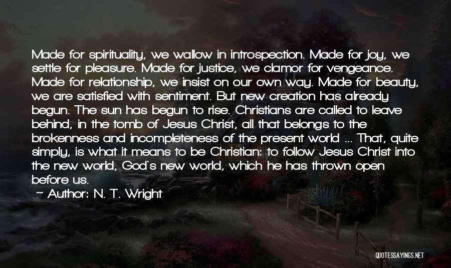 Brokenness And God Quotes By N. T. Wright