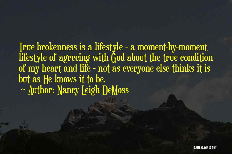 Brokenness And God Quotes By Nancy Leigh DeMoss