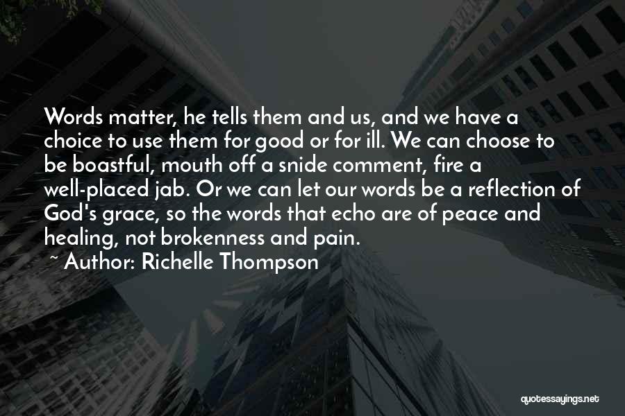 Brokenness And God Quotes By Richelle Thompson