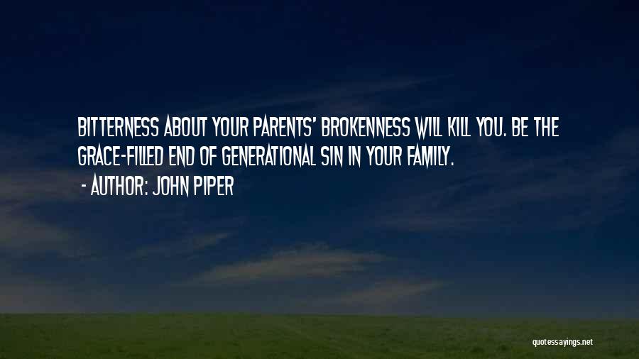 Brokenness Quotes By John Piper
