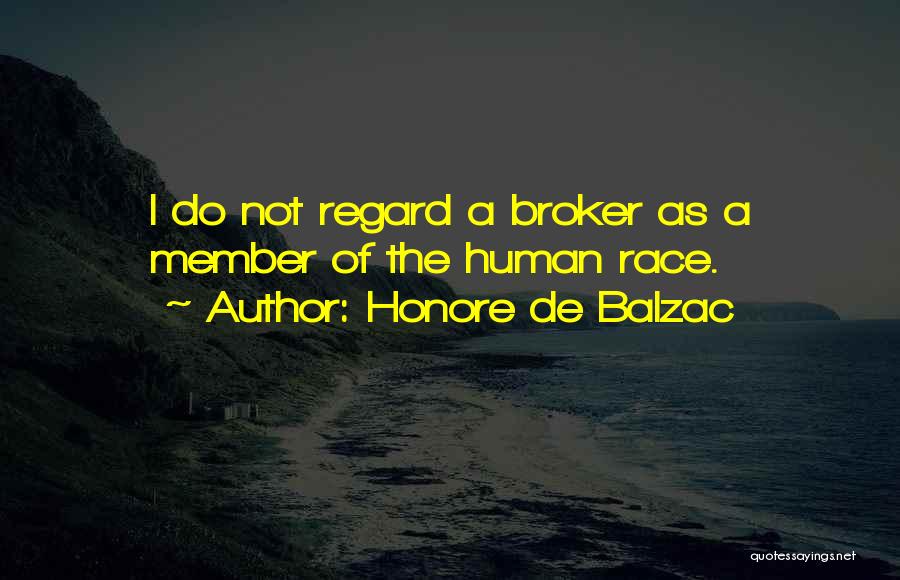 Broker Off Quotes By Honore De Balzac