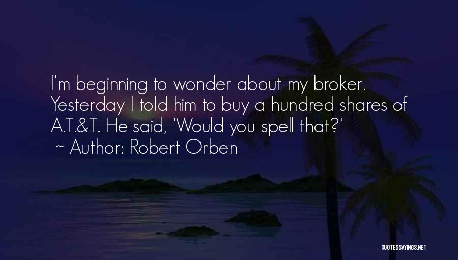 Broker Off Quotes By Robert Orben