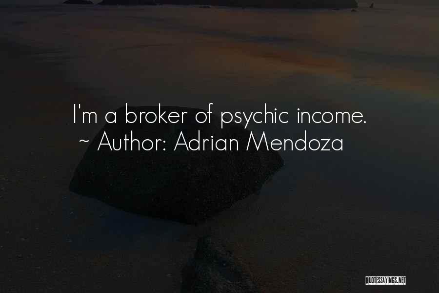 Broker Quotes By Adrian Mendoza