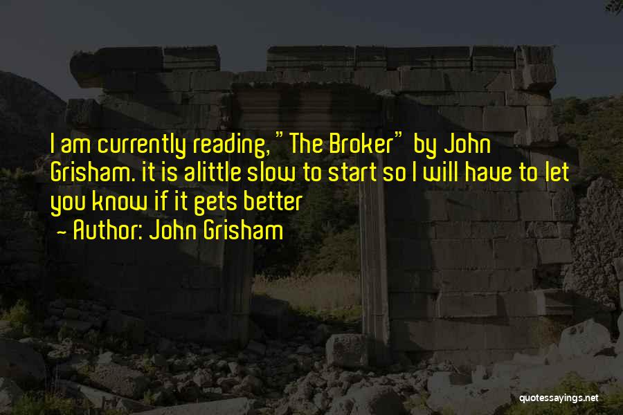 Broker Quotes By John Grisham