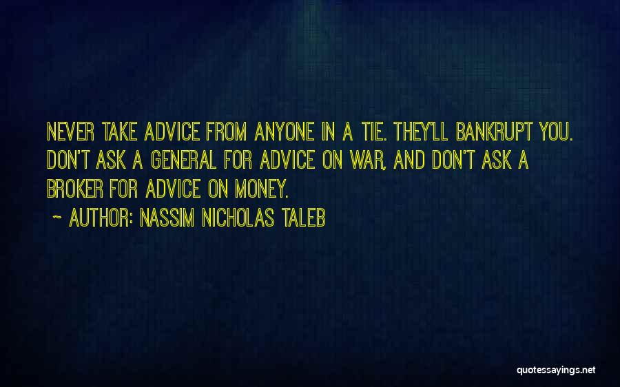 Broker Quotes By Nassim Nicholas Taleb