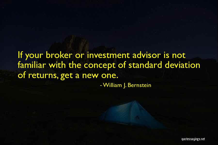 Broker Than Quotes By William J. Bernstein Broker Than Quotes By William J. Bernstein