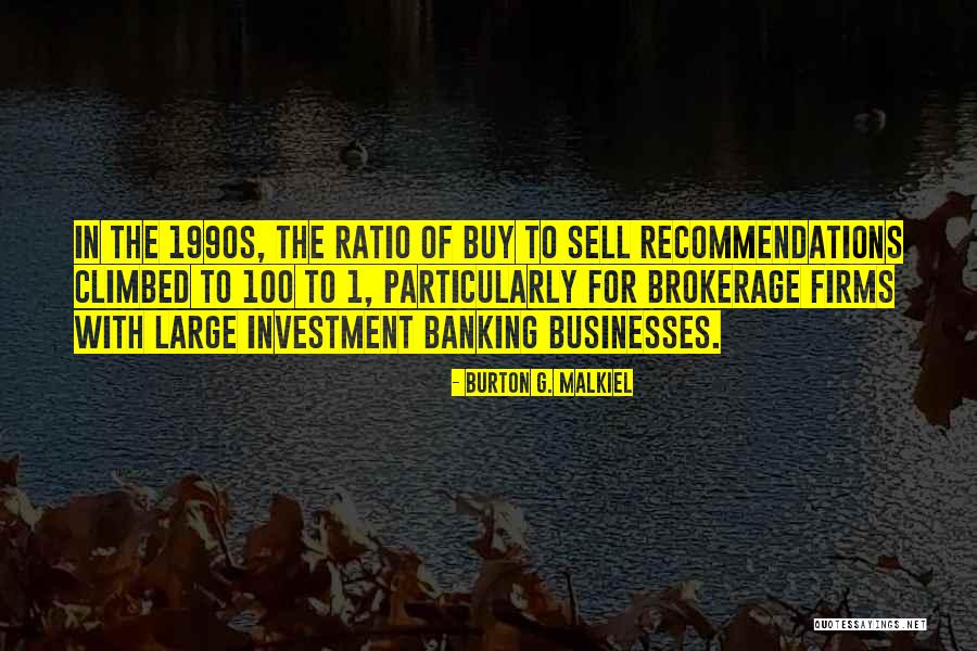 Brokerage Quotes By Burton G. Malkiel Brokerage Quotes By Burton G. Malkiel