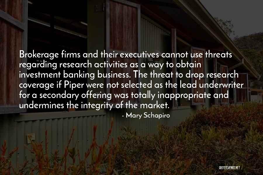 Brokerage Quotes By Mary Schapiro Brokerage Quotes By Mary Schapiro