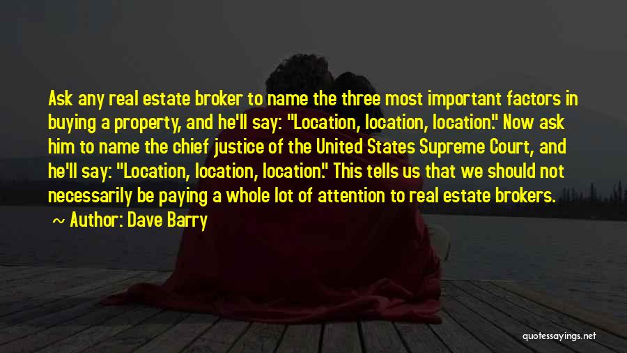 Brokers Quotes By Dave Barry