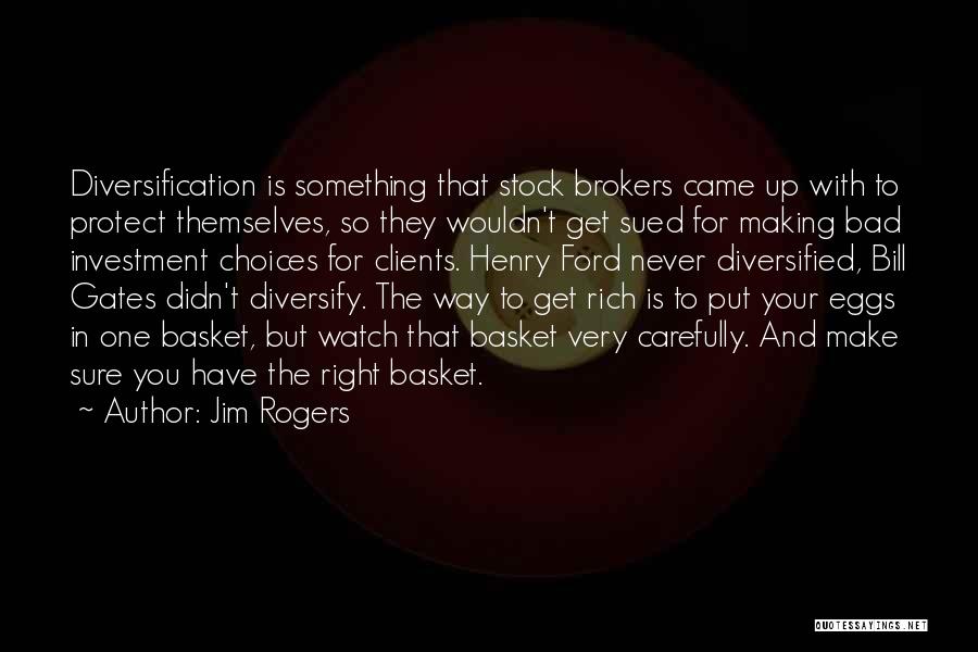 Brokers Quotes By Jim Rogers
