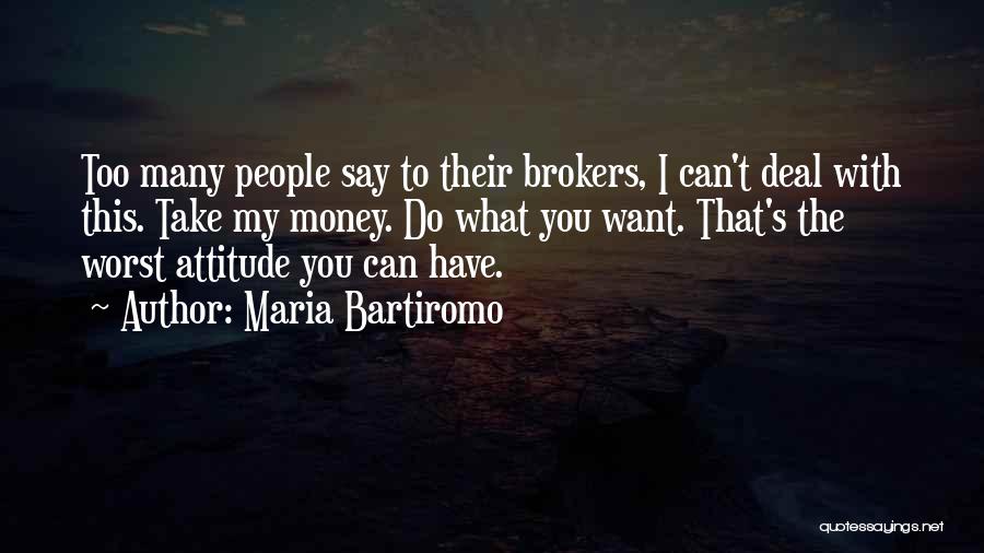 Brokers Quotes By Maria Bartiromo