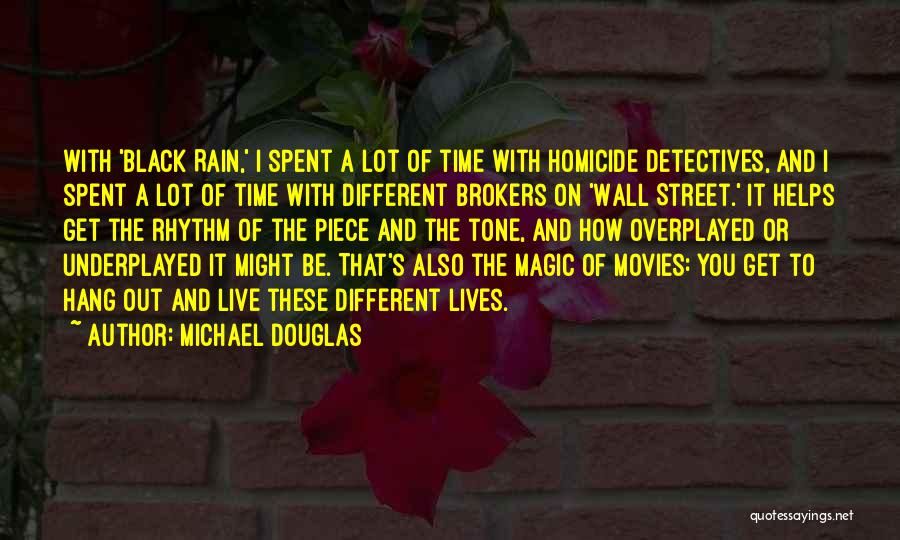 Brokers Quotes By Michael Douglas