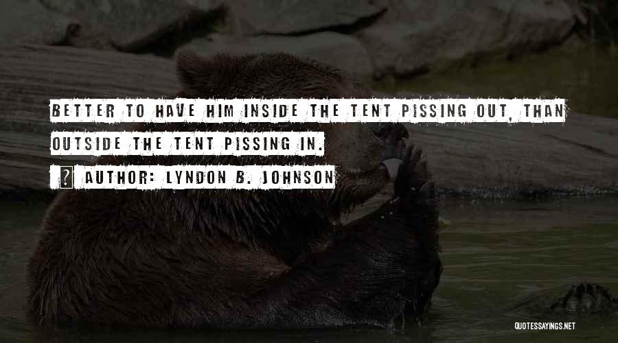 Broking Sites Quotes By Lyndon B. Johnson