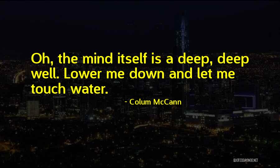 Brokking Tapijten Quotes By Colum McCann Brokking Tapijten Quotes By Colum McCann