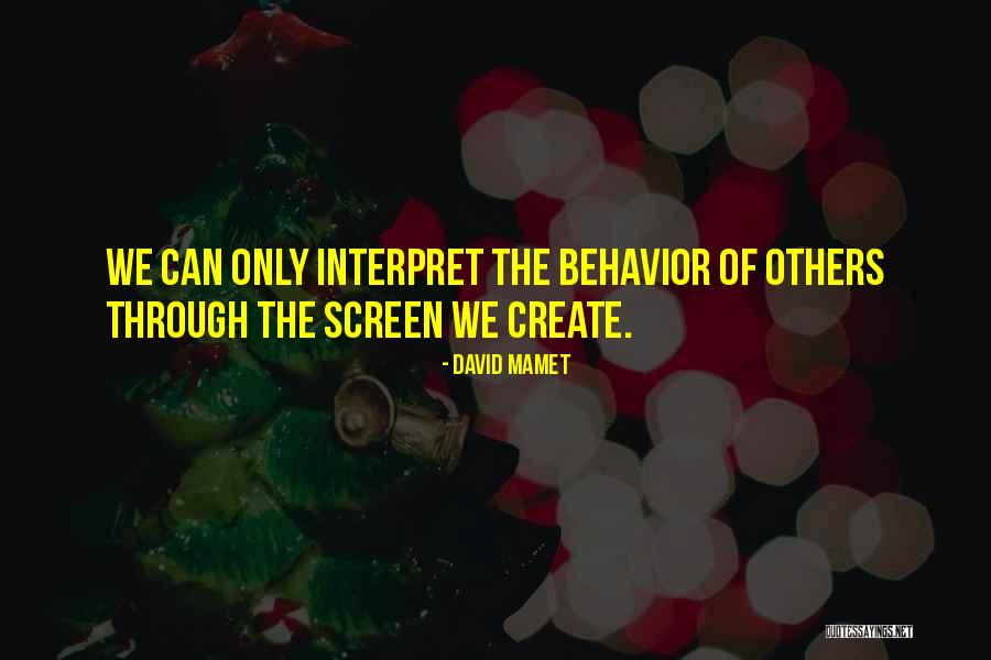 Brokking Tapijten Quotes By David Mamet Brokking Tapijten Quotes By David Mamet