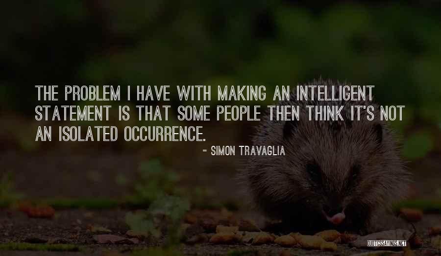 Brolis Gediminas Quotes By Simon Travaglia Brolis Gediminas Quotes By Simon Travaglia