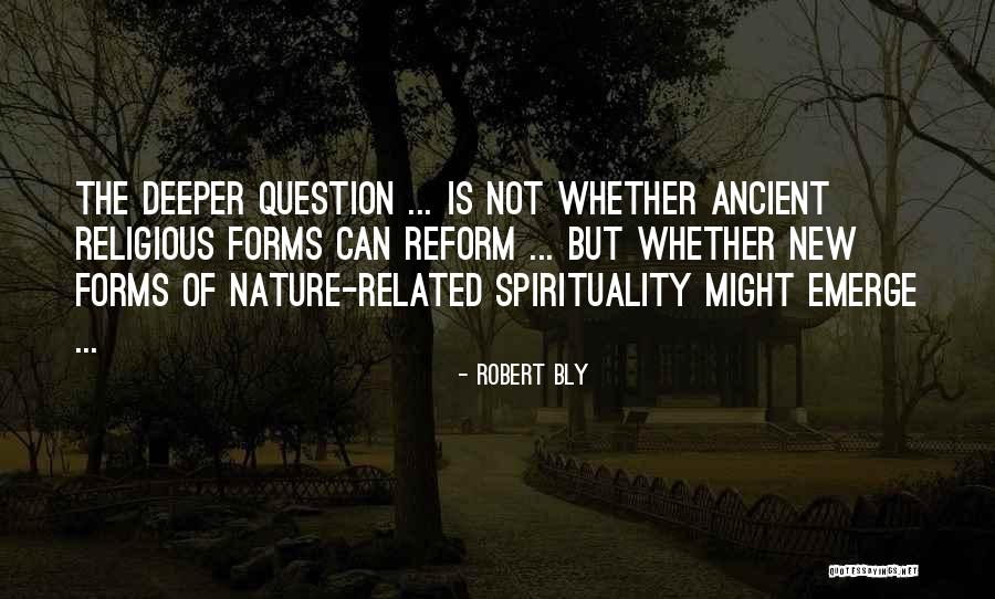 Brolsma Design Quotes By Robert Bly Brolsma Design Quotes By Robert Bly