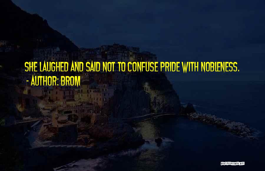 Brom Quotes 1435982