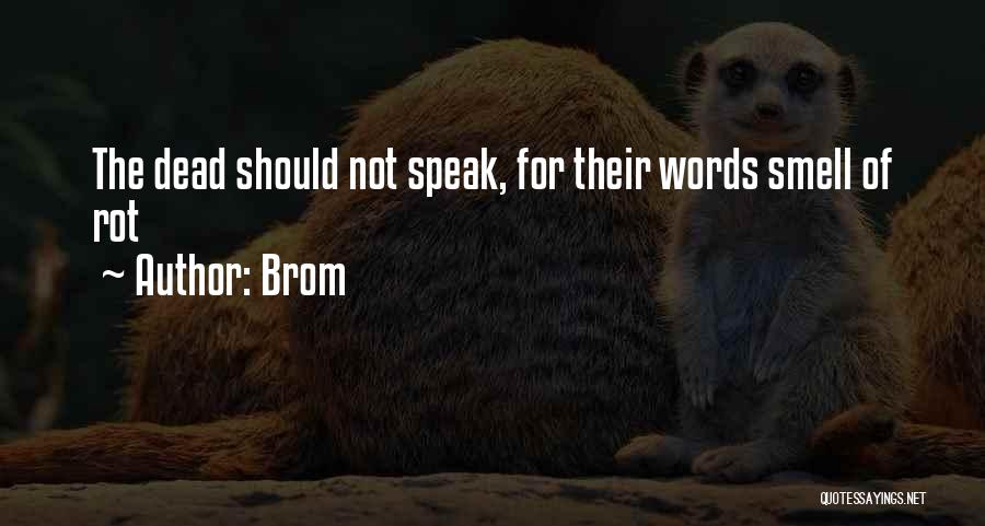 Brom Quotes 1811211