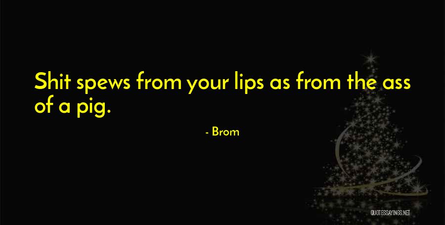 Brom Quotes 1905642