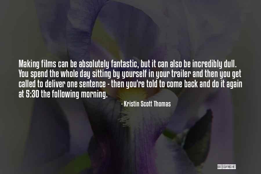 Bromance Movie Quotes By Kristin Scott Thomas Bromance Movie Quotes By Kristin Scott Thomas
