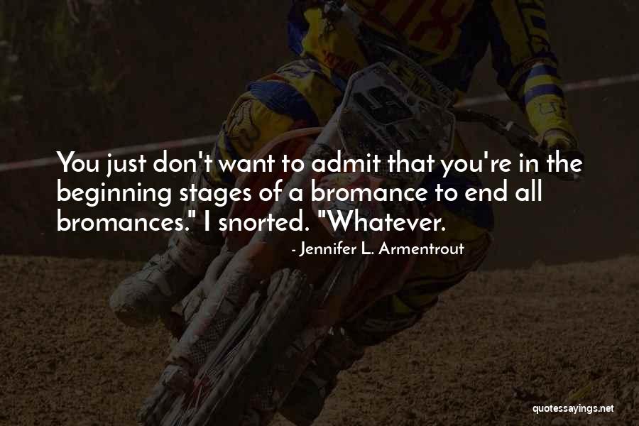 Bromance Quotes By Jennifer L. Armentrout Bromance Quotes By Jennifer L. Armentrout
