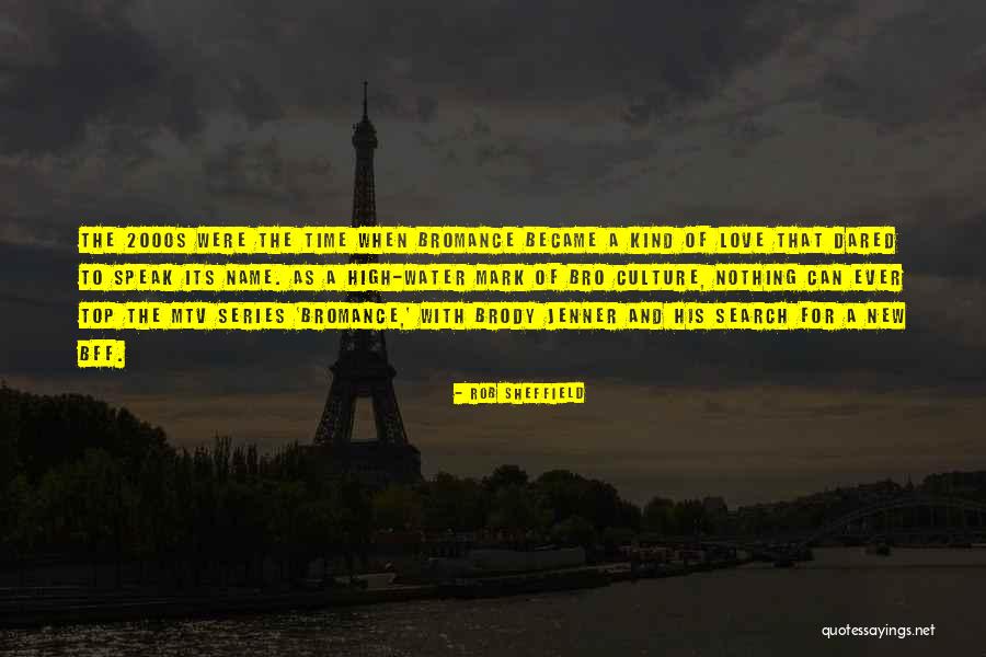 Bromance Quotes By Rob Sheffield Bromance Quotes By Rob Sheffield