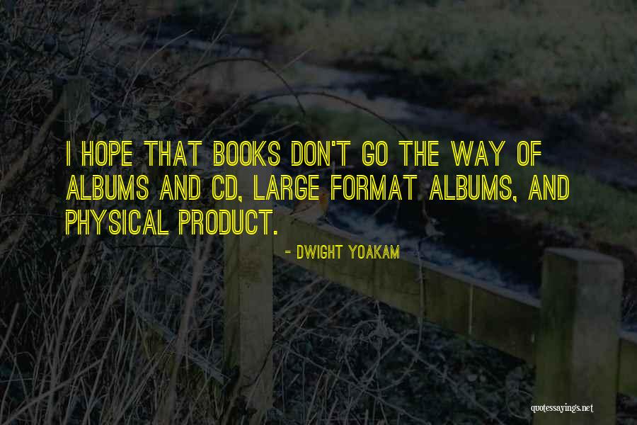Bromanceshmomance Quotes By Dwight Yoakam Bromanceshmomance Quotes By Dwight Yoakam