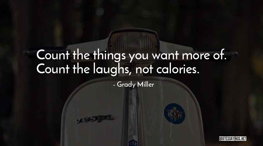 Bromberg Company Quotes By Grady Miller Bromberg Company Quotes By Grady Miller