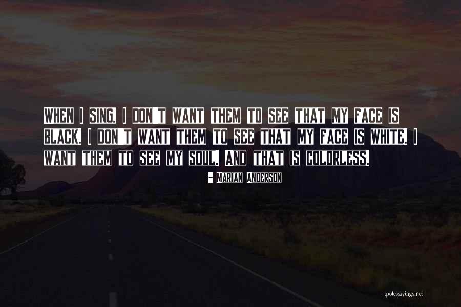 Bromberg Company Quotes By Marian Anderson Bromberg Company Quotes By Marian Anderson