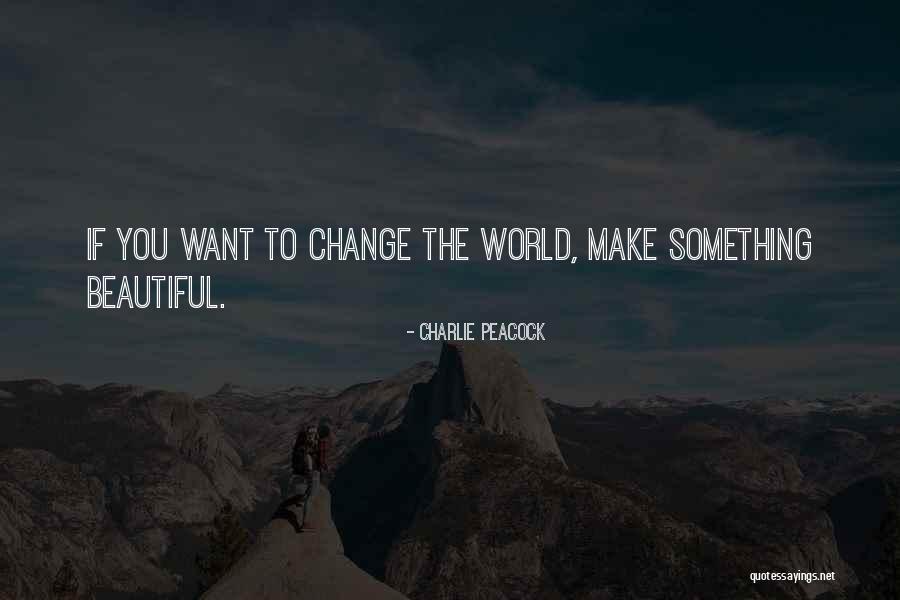 Brommer Quotes By Charlie Peacock Brommer Quotes By Charlie Peacock
