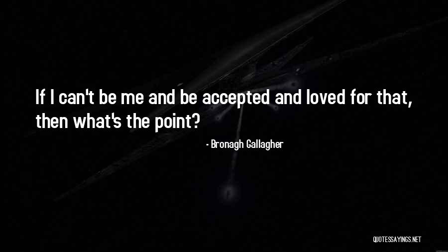 Bronagh Gallagher Quotes 393816 Bronagh Gallagher Quotes 393816