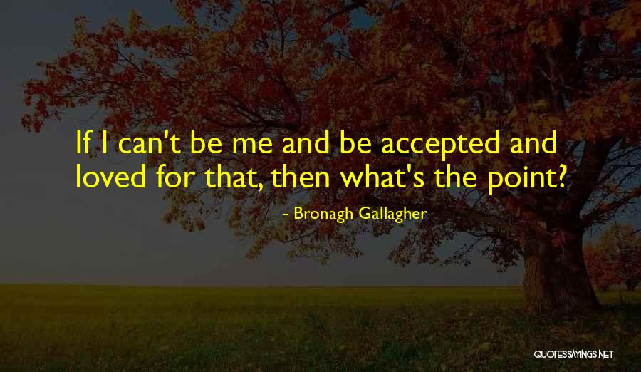 Bronagh Quotes By Bronagh Gallagher Bronagh Quotes By Bronagh Gallagher