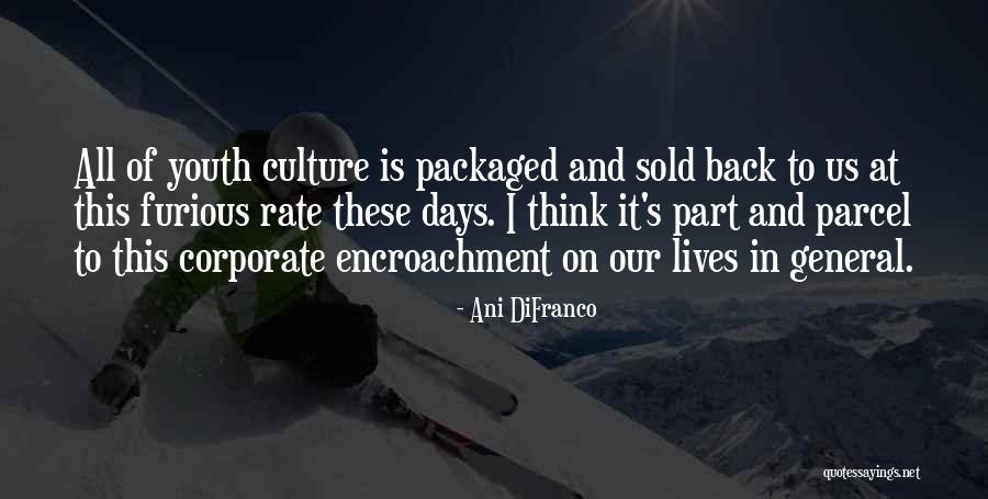 Bronation Quotes By Ani DiFranco Bronation Quotes By Ani DiFranco