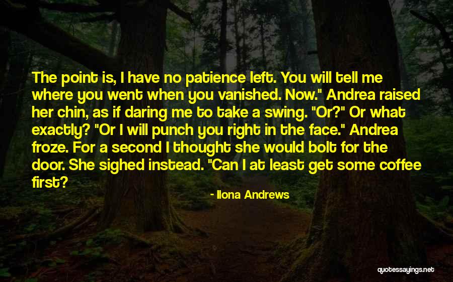Bronation Quotes By Ilona Andrews Bronation Quotes By Ilona Andrews