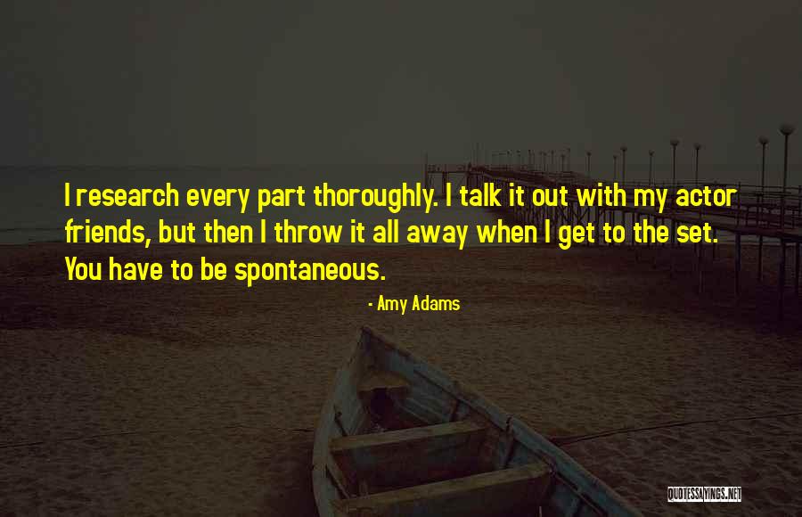 Broncas De Peloteros Quotes By Amy Adams Broncas De Peloteros Quotes By Amy Adams