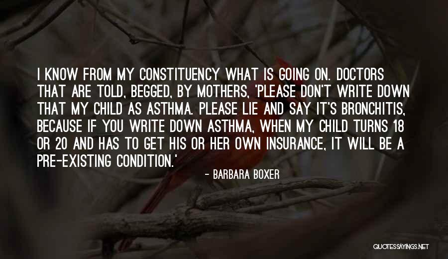 Bronchitis Quotes By Barbara Boxer