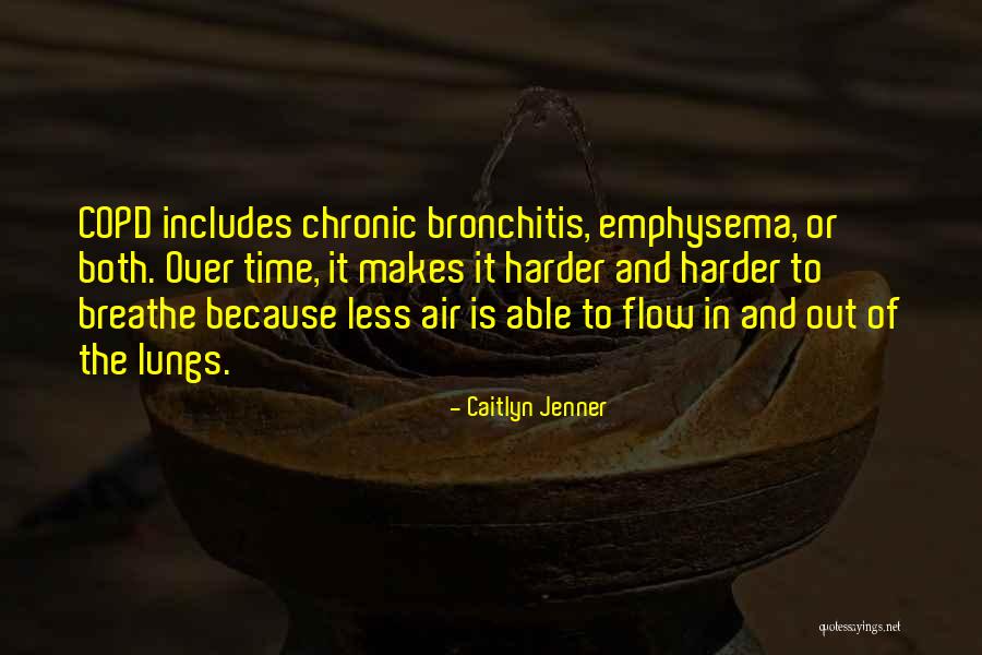 Bronchitis Quotes By Caitlyn Jenner