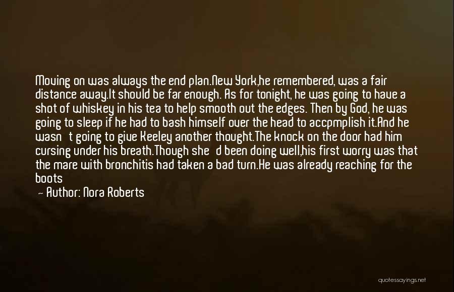 Bronchitis Quotes By Nora Roberts