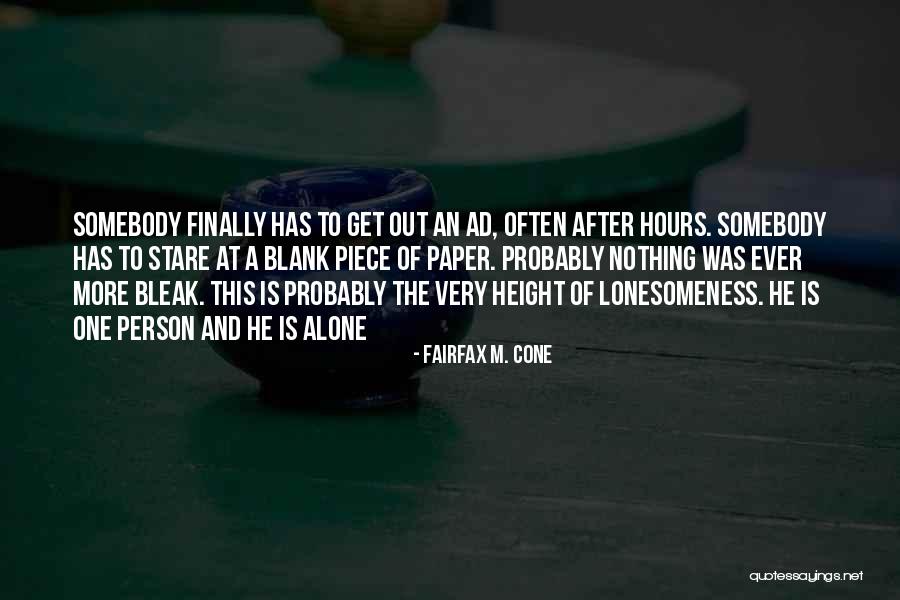 Bronco Fan Quotes By Fairfax M. Cone Bronco Fan Quotes By Fairfax M. Cone