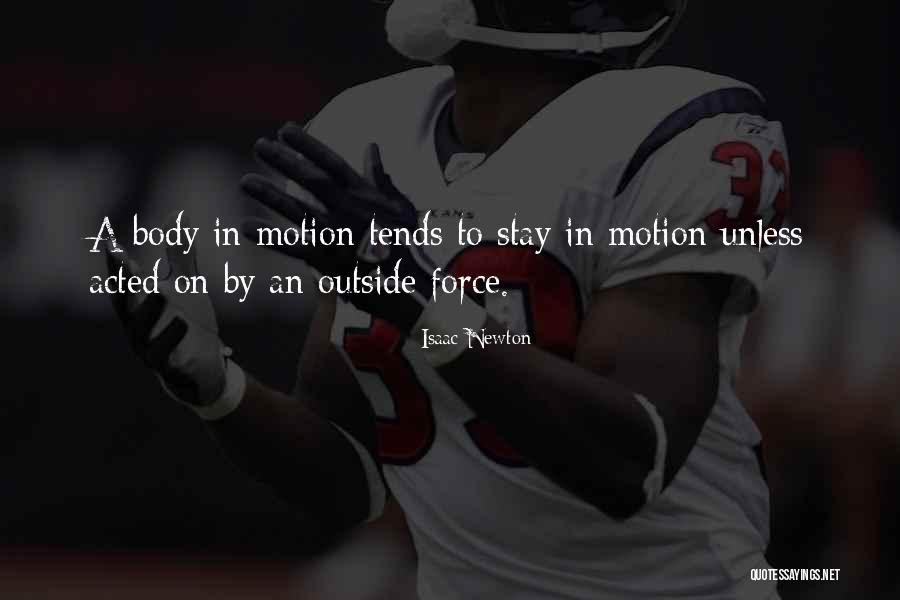 Bronco Fan Quotes By Isaac Newton Bronco Fan Quotes By Isaac Newton